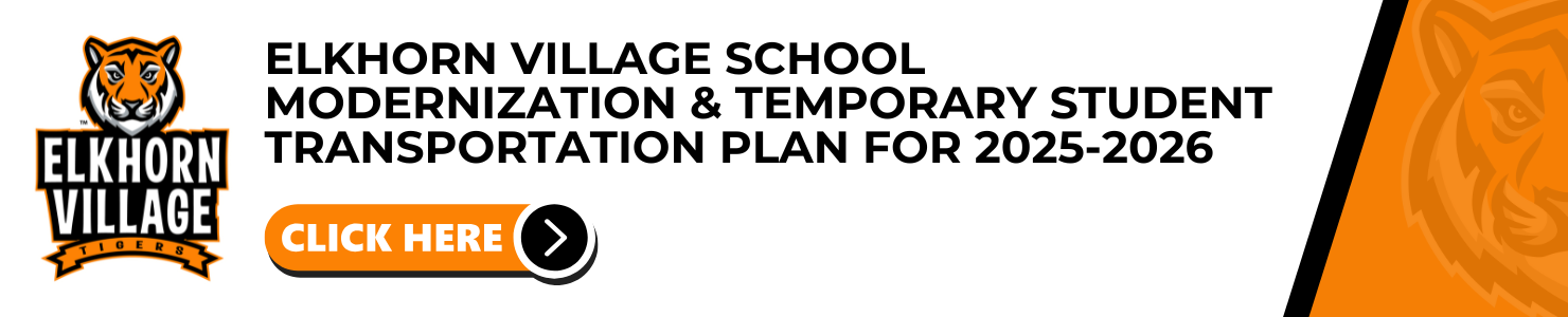 Text banner to Elkhorn Village Temporary Student Transportation Plan for 2025-2026